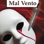 29-11 Quando soffia Mal Vento (ed. EdiGiò, 2017) 29-11 Quando soffia Mal Vento (ed. EdiGiò, 2017)
